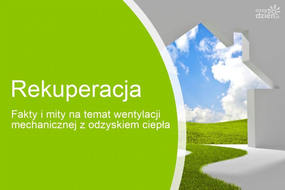 Fakty i mity na temat rekuperacji