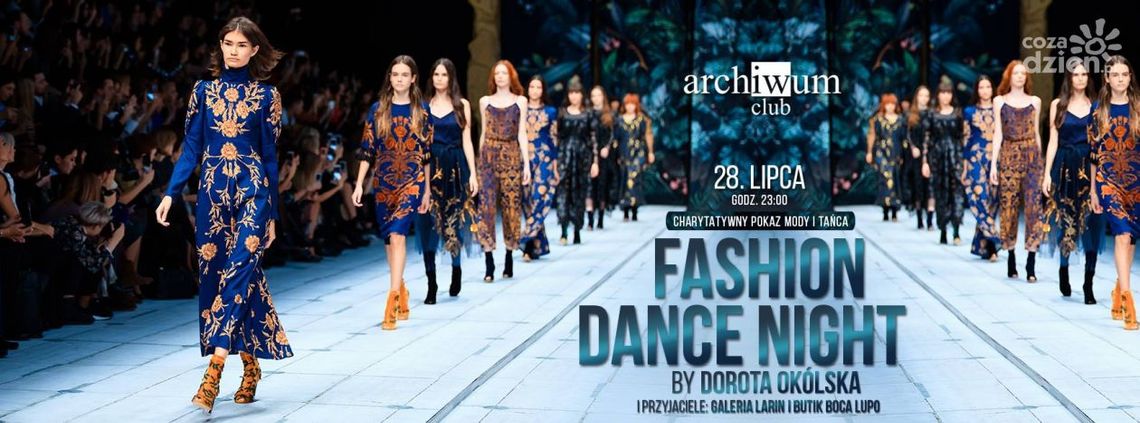 Fashion Dance Night by Dorota Okólska za nami!