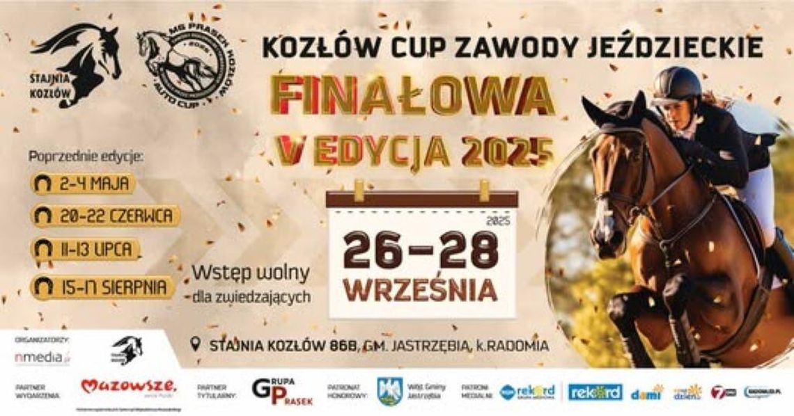Finałowa edycja zawodów jeździeckich Kozłów Cup 2025! Finałowa edycja zawodów jeździeckich Kozłów Cup 2025!