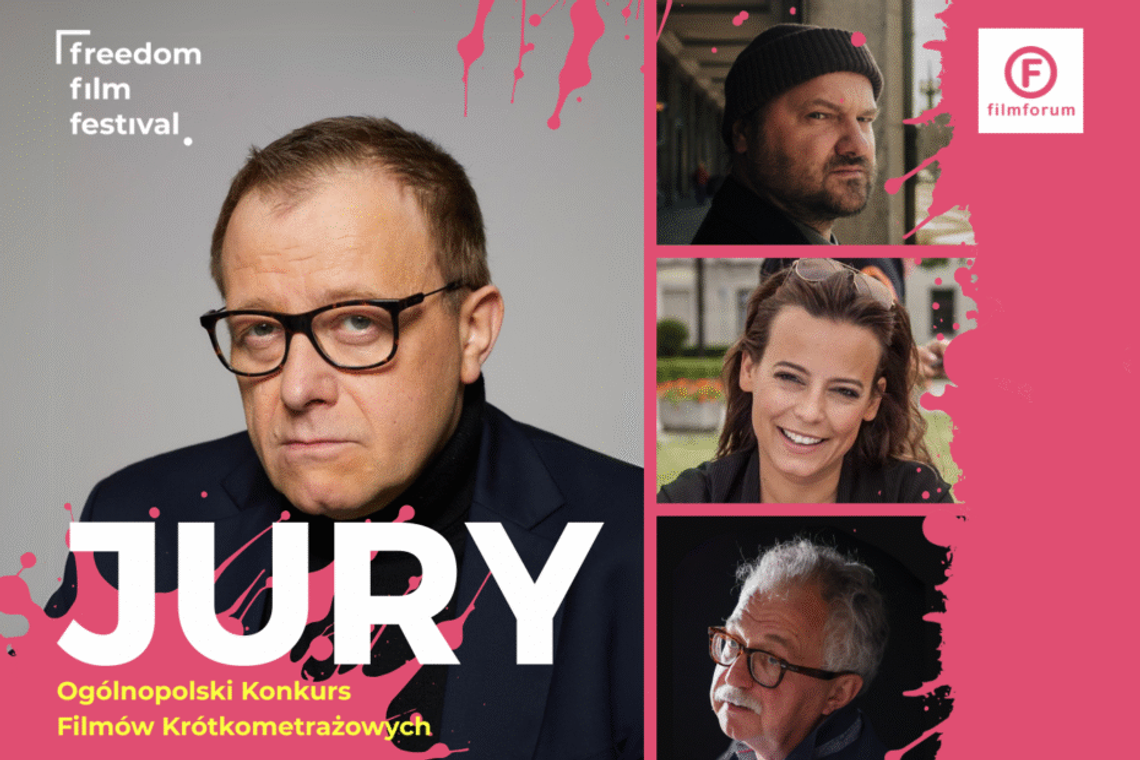 Freedom Film Festival - poznaliśmy jury Konkursu Polskiego