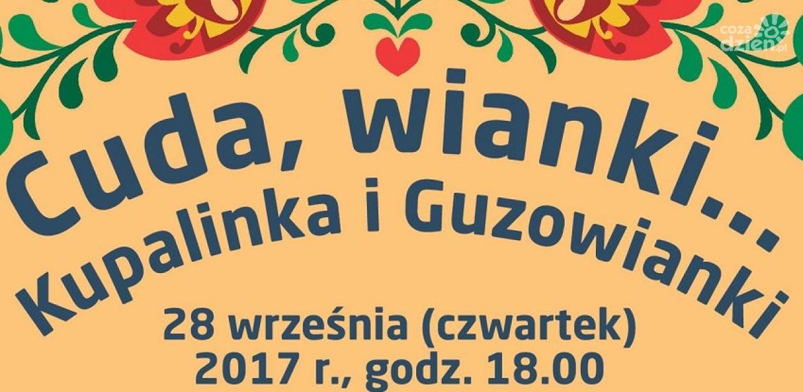 Guzowianki i Kupalinka. Wyjątkowy koncert
