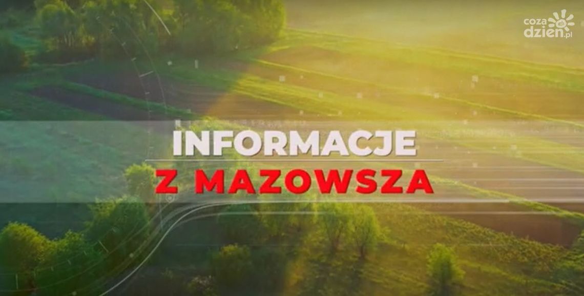 Informacje z Mazowsza odc. 94 Informacje z Mazowsza odc. 94