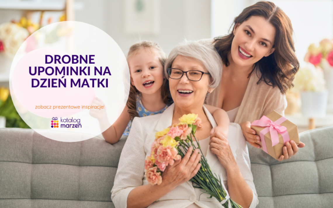 Jaki drobny upominek na Dzień Matki? Oto 5 pomysłów!