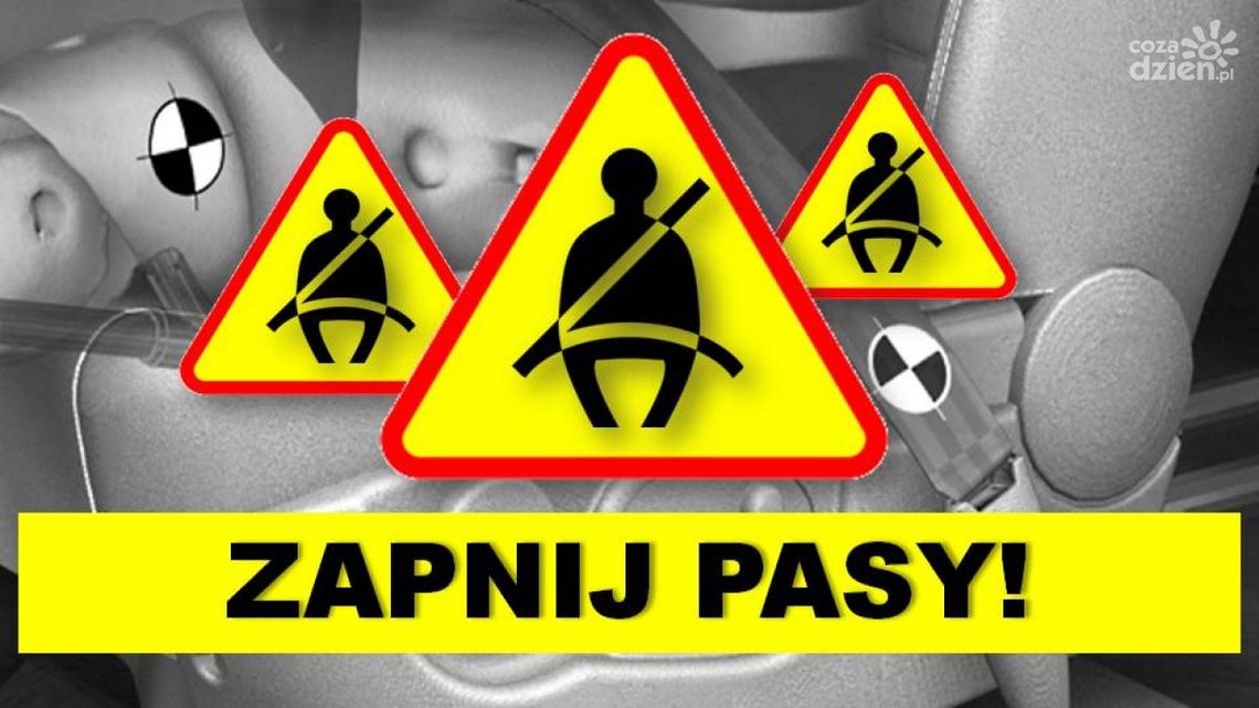 Jeśli nie chcesz dostać mandatu zapnij pasy Jeśli nie chcesz dostać mandatu zapnij pasy