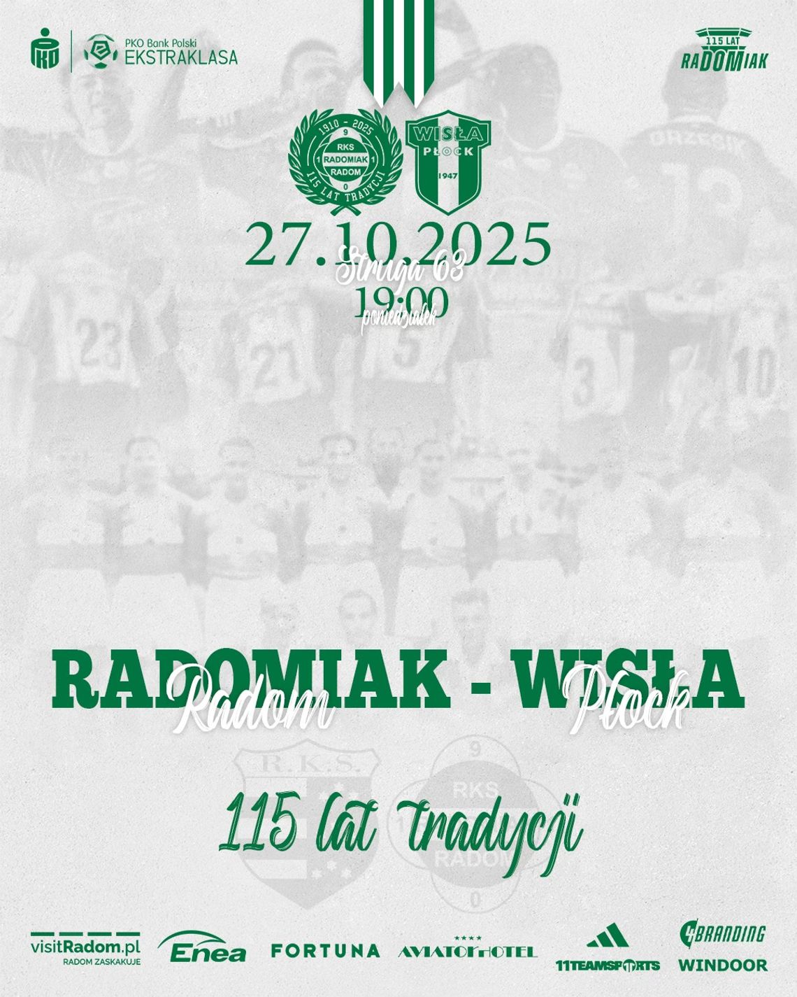 Jubileusz 115-lecia Radomiaka Radom podczas meczu z Wisłą Płock