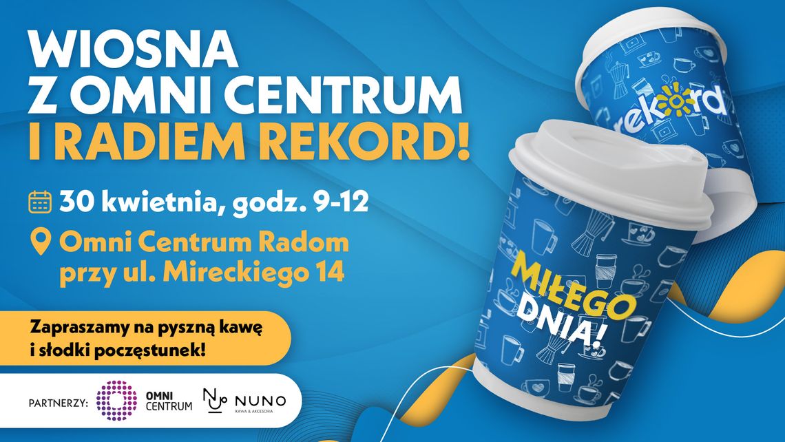 Już jutro zapraszamy na Rekordową kawę z Omni Centrum Radom