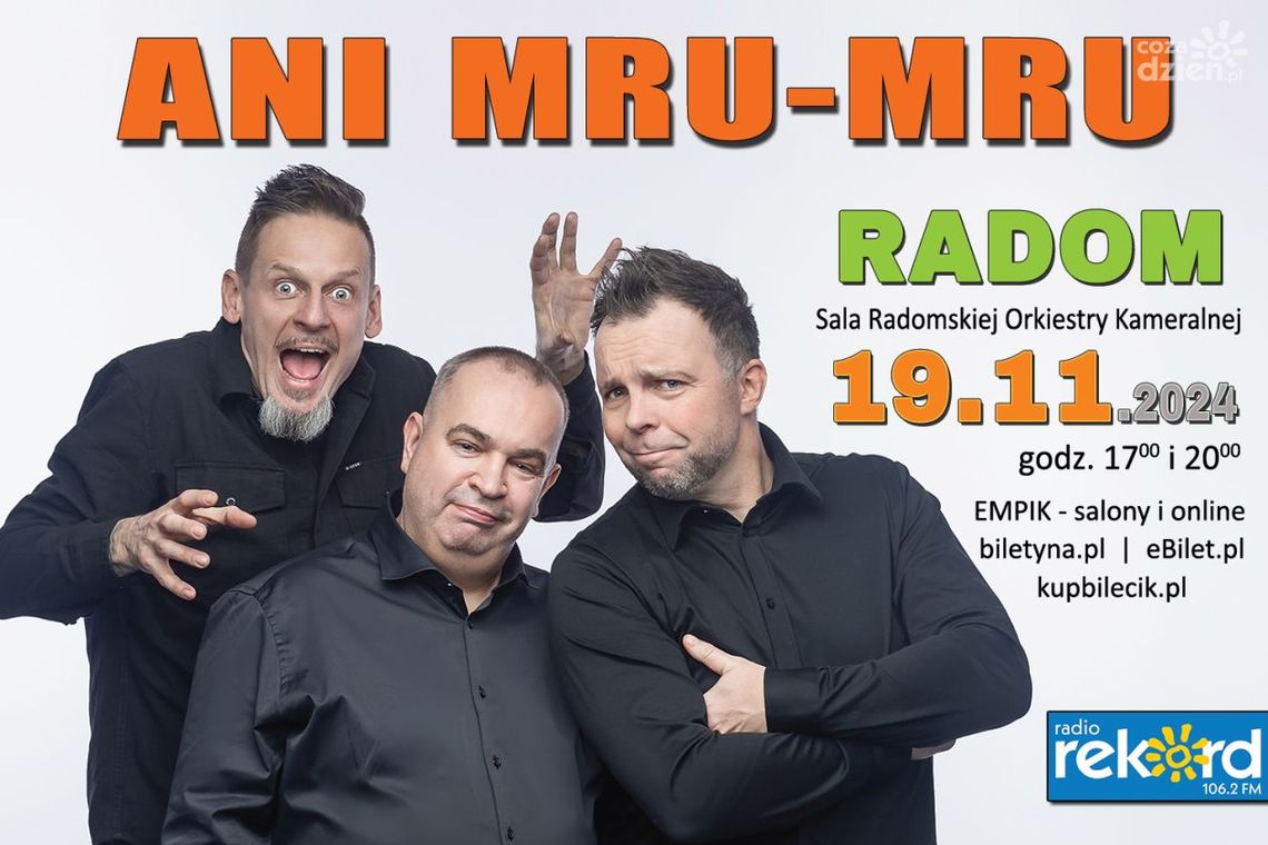 Kabaret ANI MRU-MRU w Radomiu! Kabaret ANI MRU-MRU w Radomiu!