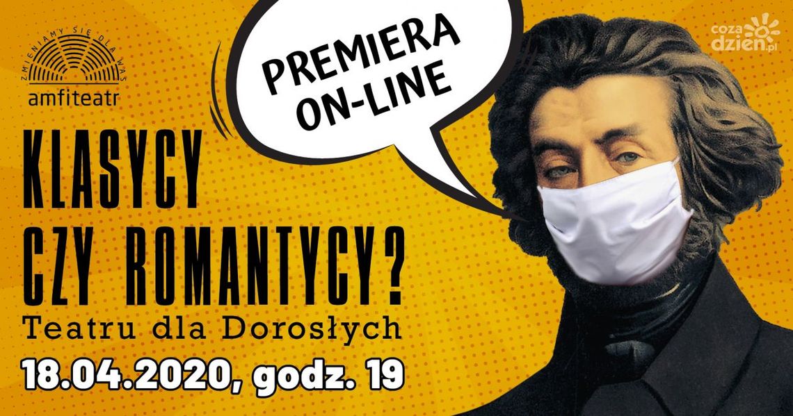 Klasycy czy romantycy? Premiera on-line