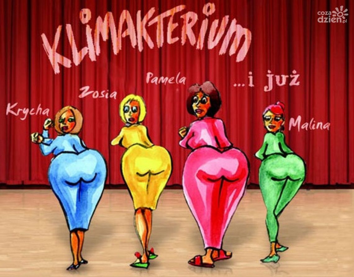 Klimakterium... i już!