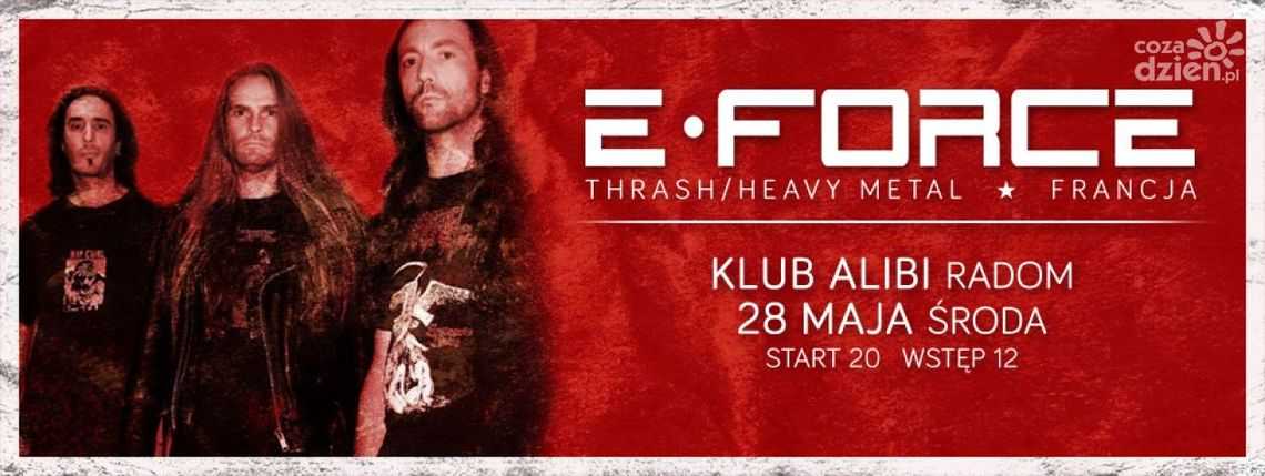 Koncert E-FORCE w Alibi! Koncert E-FORCE w Alibi!