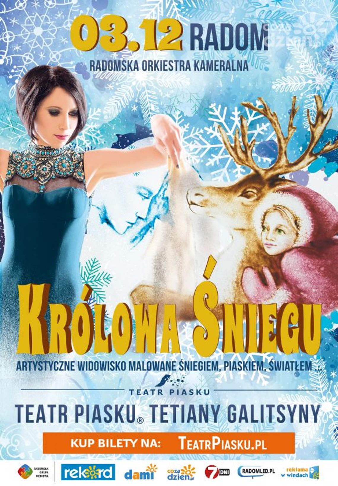 Królowa Śniegu. Artystyczne widowisko malowane śniegiem, piaskiem, światłem