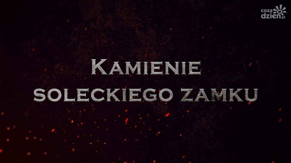Legendy radomskie. Kamienie soleckiego zamku