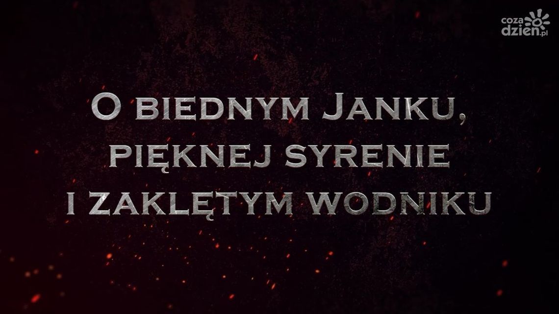 Legendy radomskie. O biednym Janku, pięknej syrenie i zaklętym wodniku