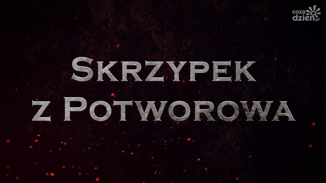 Legendy radomskie. Skrzypek z Potworowa 
