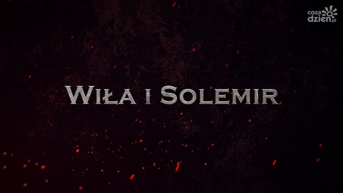 Legendy radomskie. Wiła i Solemir Legendy radomskie. Wiła i Solemir