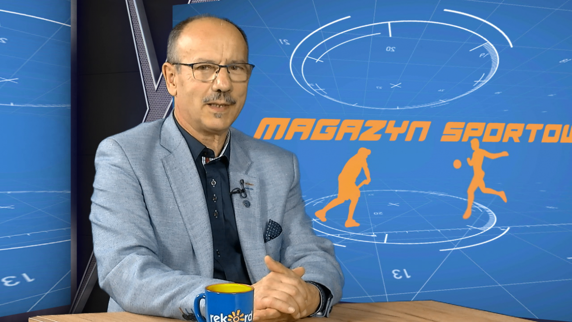 Magazyn Sportowy - 28.09.2020. Gość: Ryszard Fałek, prezes Olimpijczyka Radom