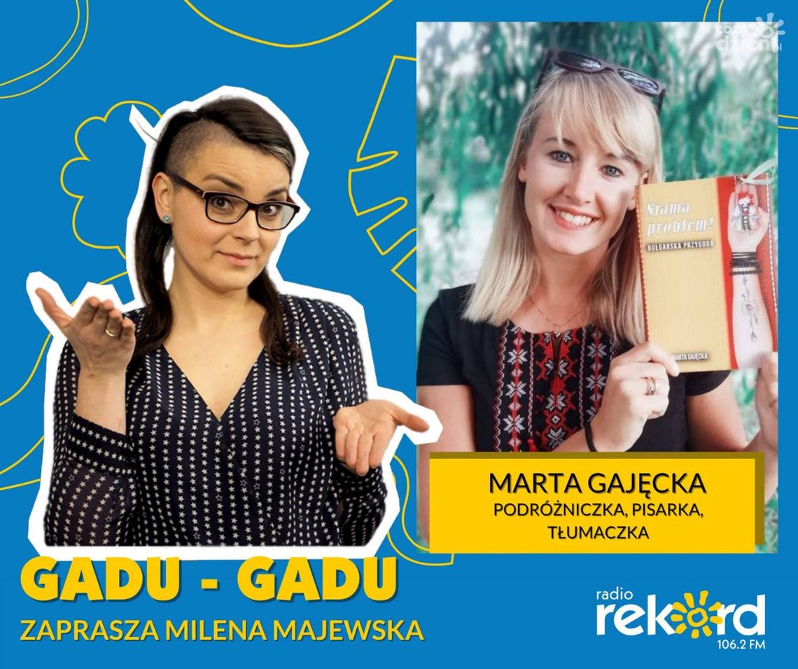 Marta Gajęcka o sercu podróżniczki