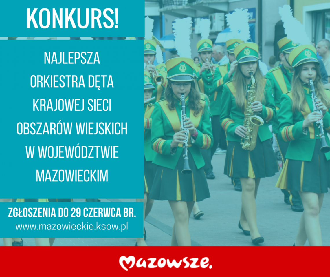 Mazowsze. Poszukiwana najlepsza orkiestra dęta