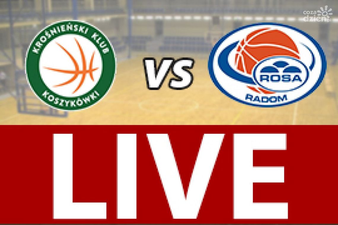 Miasto Szkła Krosno - ROSA Radom 73:97 (zapis relacji LIVE)