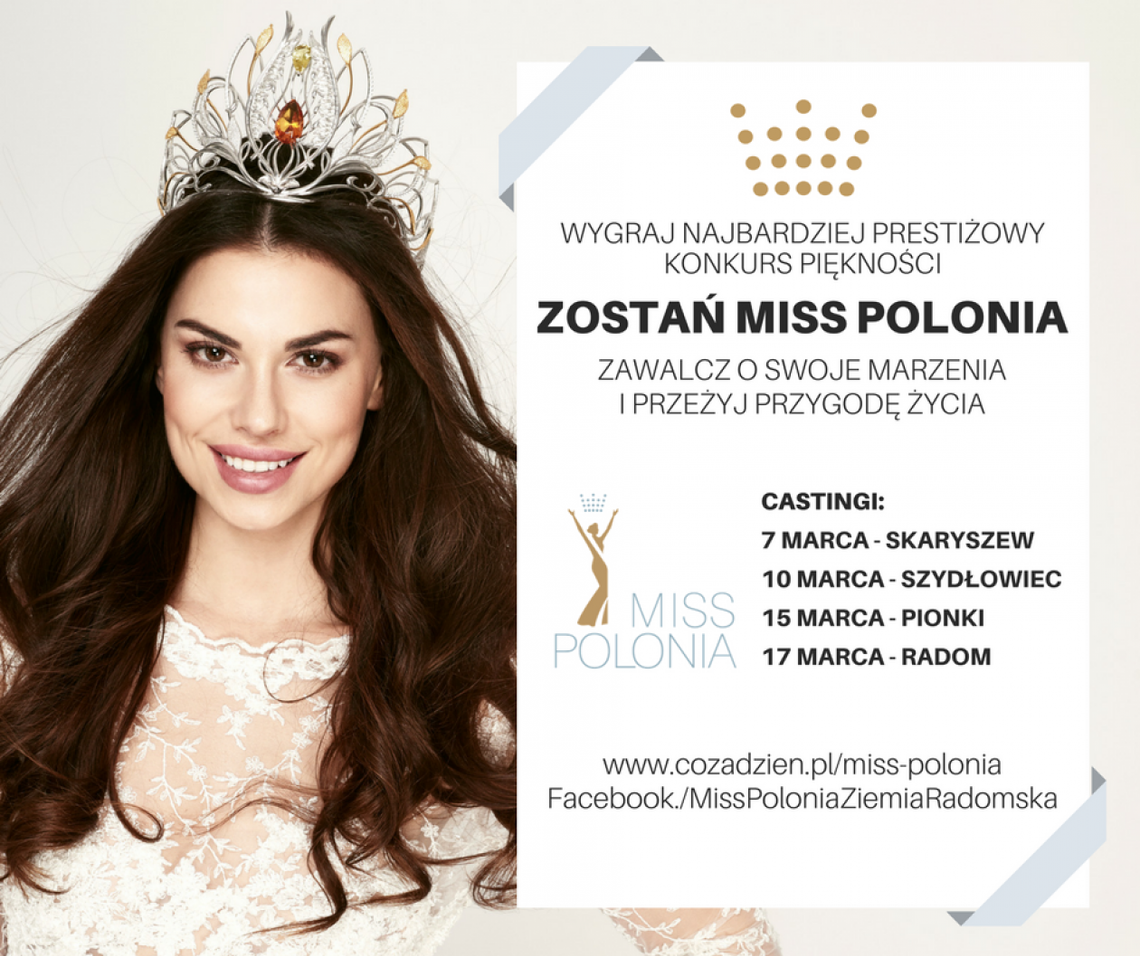 MISS POLONIA - We wtorek casting w Skaryszewie MISS POLONIA - We wtorek casting w Skaryszewie