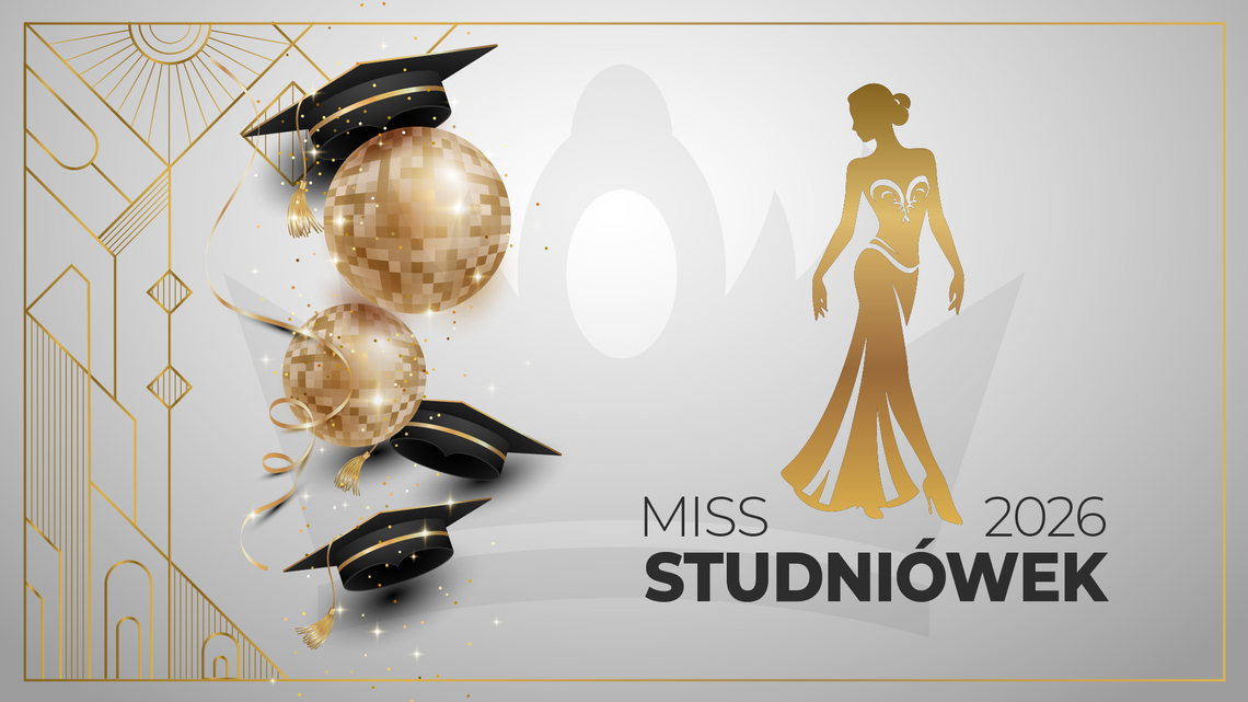 Miss Studniówek 2026 - zobaczcie kandydatki! Miss Studniówek 2026 - zobaczcie kandydatki!