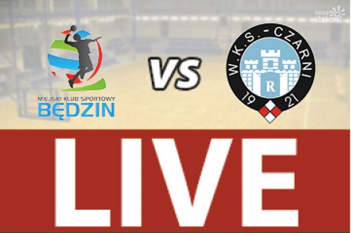 MKS Będzin - Cerrad Czarni Radom 0:3 (RELACJA LIVE)