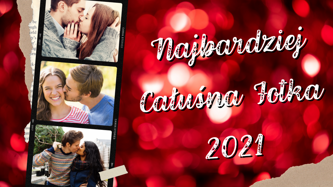 Najbardziej Całuśna Fotka 2021 -Dobiega końca głosowanie.