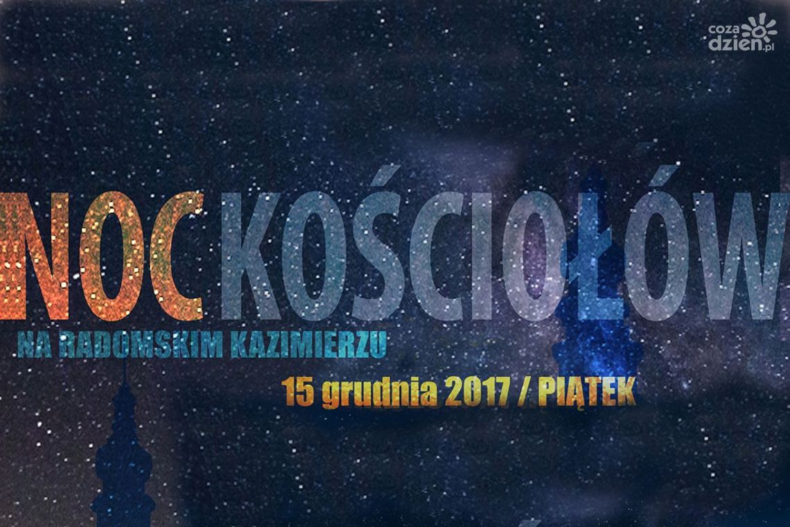 Noc kościołów już w najbliższy piątek Noc kościołów już w najbliższy piątek