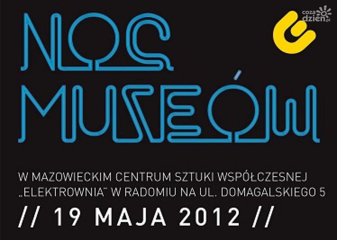 Noc Muzeów w MCSW "Elektrownia"