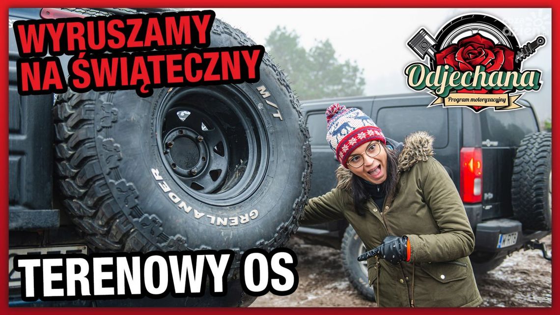 Odjechana: Wyruszamy na świąteczny terenowy OS