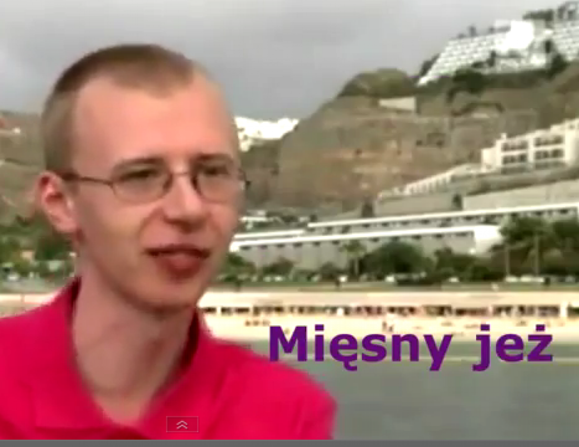 Odpręż się: "Mięsny jeż... bede go zjadł"