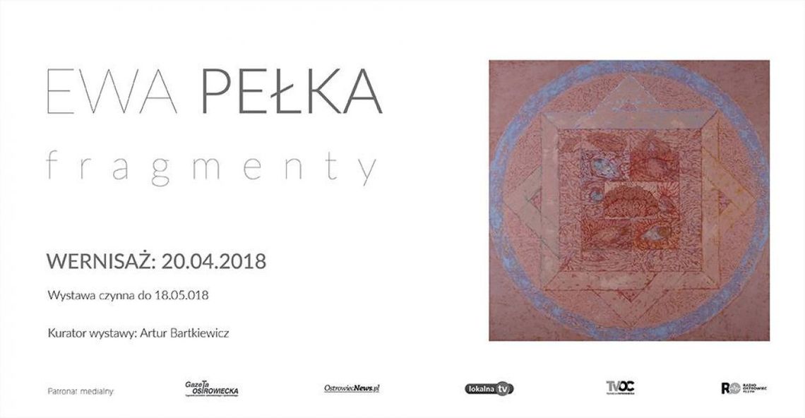 Ostrowiec Świętokrzyski. „Fragmenty” - Wystawa w BWA 