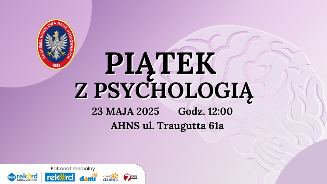 Piątek z Psychologią dla wszystkich w AHNS
