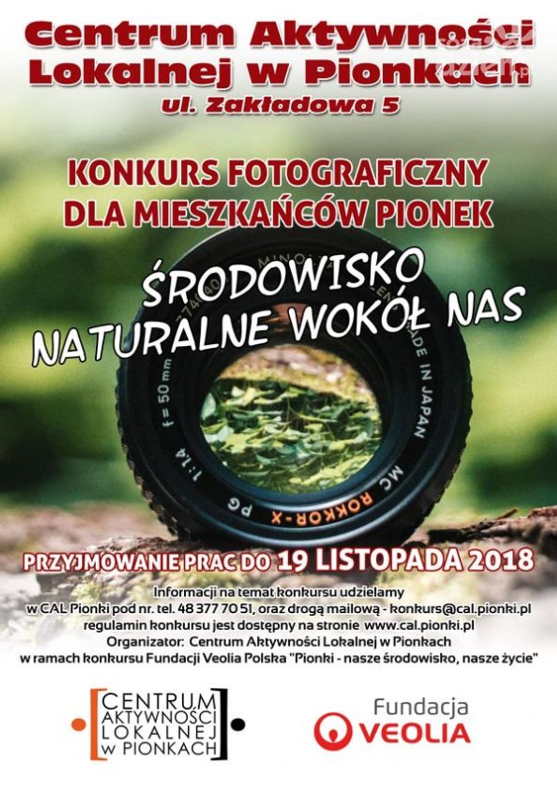 Pionki. Konkurs fotograficzny „Środowisko naturalne wokół NAS” Pionki. Konkurs fotograficzny „Środowisko naturalne wokół NAS”