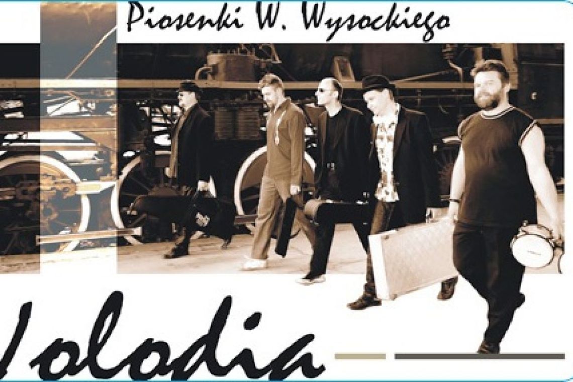 Piosenki Wysockiego w nowym brzmieniu