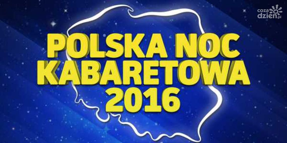 Polska Noc Kabaretowa w Radomiu