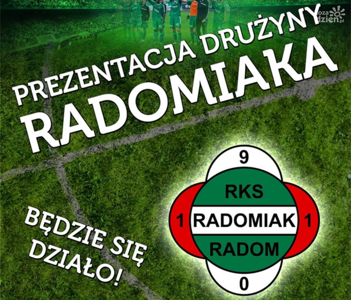 Prezentacja Radomiaka w piątek