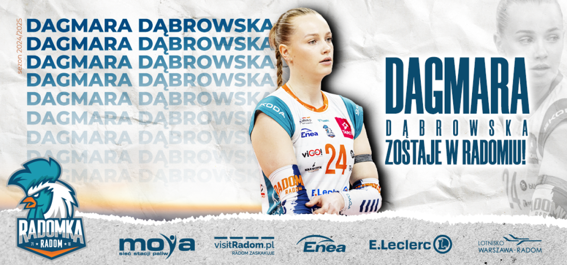 Przyjmująca Dagmara Dąbrowska zostaje w Moya Radomce Radom Przyjmująca Dagmara Dąbrowska zostaje w Moya Radomce Radom
