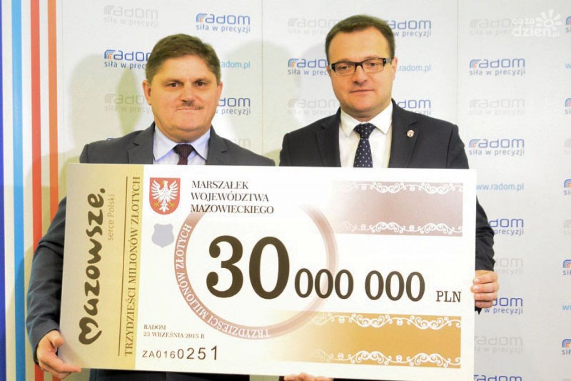 Radom dostał 30 milionów Radom dostał 30 milionów