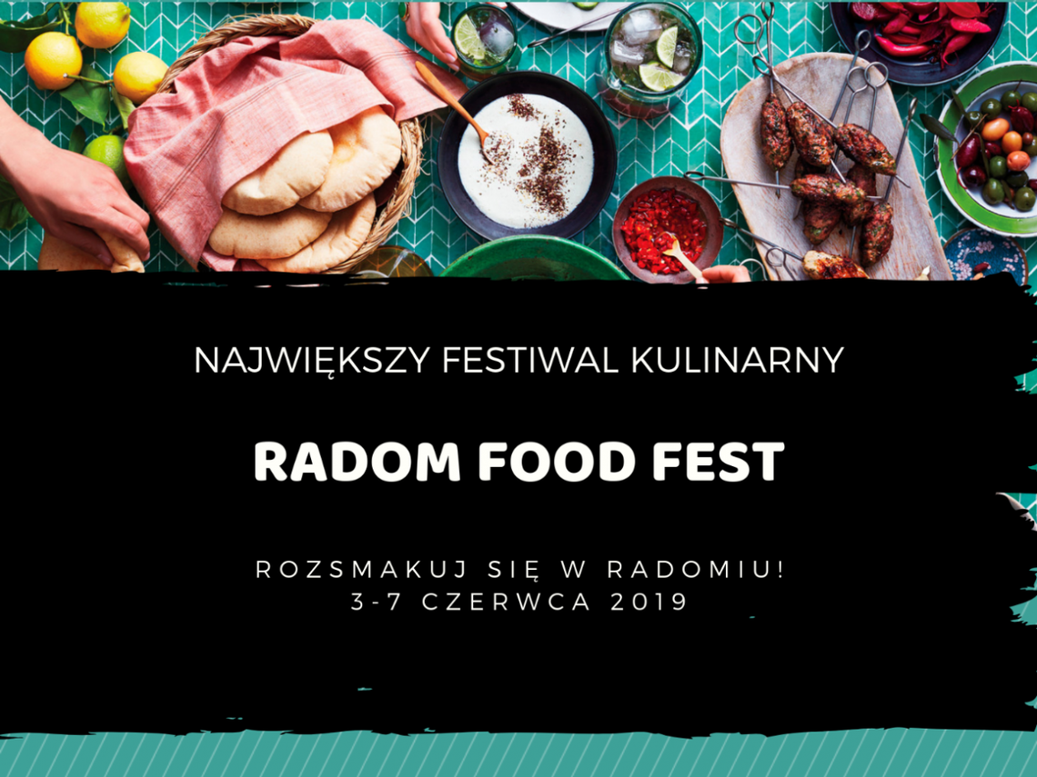 Radom Food Fest 2019. Zgłoś swój lokal Radom Food Fest 2019. Zgłoś swój lokal