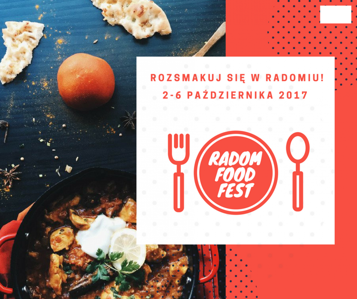 Radom Food Fest. Co, gdzie zjeść?