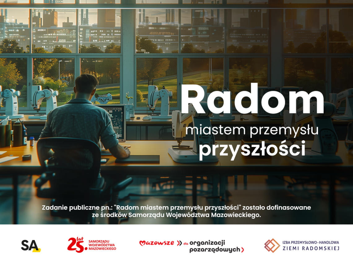 "Radom miastem przemysłu przyszłości" – rusza przełomowy projekt dla subregionu radomskiego