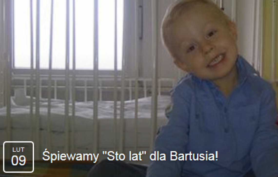 Radom śpiewa „Sto lat” dla Bartusia!