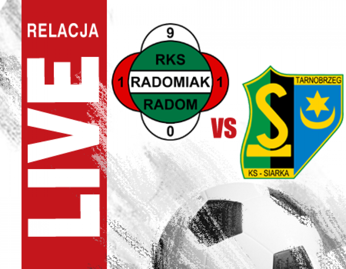 Radomiak Radom 0:4 Siarka Tarnobrzeg (zapis relacji)