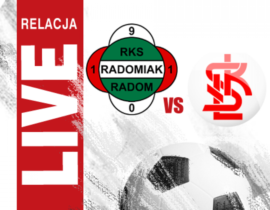 Radomiak Radom 3:0 ŁKS Łódź (zapis relacji) Radomiak Radom 3:0 ŁKS Łódź (zapis relacji)
