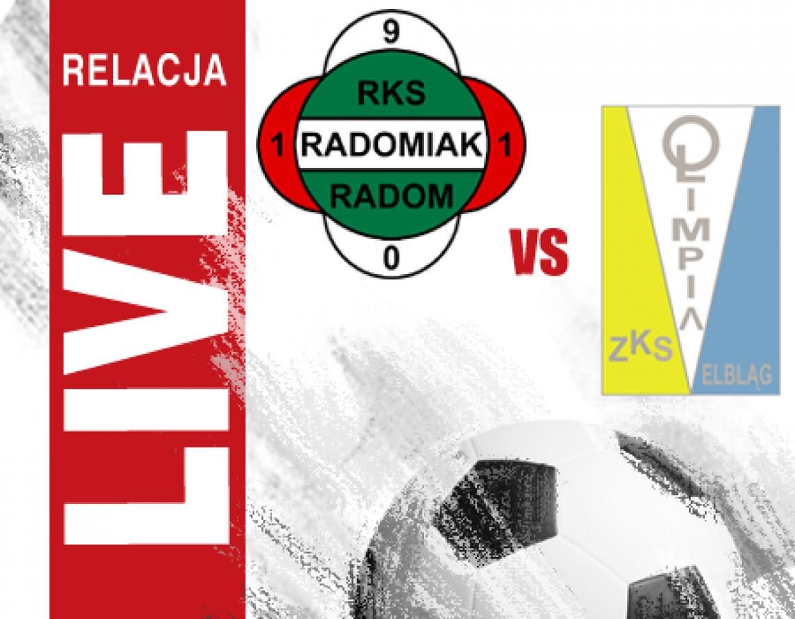 Radomiak Radom 3:0 Olimpia Elbląg (zapis relacji) Radomiak Radom 3:0 Olimpia Elbląg (zapis relacji)