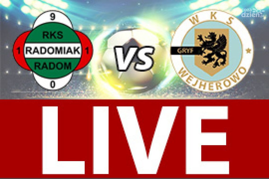Radomiak Radom - Gryf Wejherowo 2:1 (zapis relacji)