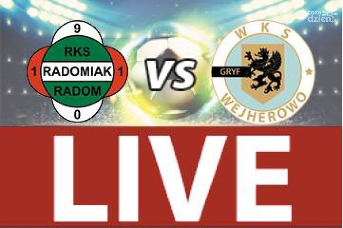 Radomiak Radom - Gryf Wejherowo 3:0 (RELACJA LIVE) Radomiak Radom - Gryf Wejherowo 3:0 (RELACJA LIVE)
