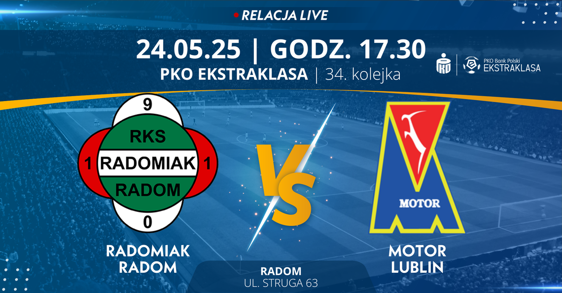 Radomiak Radom - Motor Lublin (relacja LIVE)