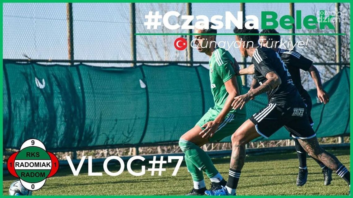 Radomiak TV: #CzasNaBelek [VLOG#7]